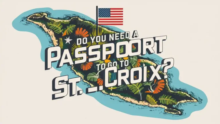 Do You Need a Passport to go to St Croix