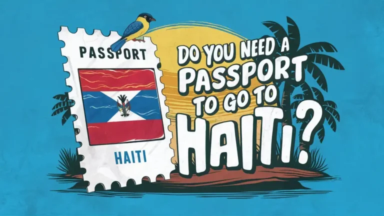 Do You Need a Passport to go to Haiti